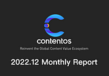 Contentos Monthly Report : December 2022
