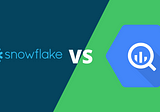 Snowflake Vs BigQuery — Two Cloud Data Warehouses Of Many