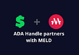 ADA Handle Partners with MELD