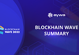 📣Blockchain Wave Results