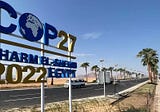 COP27’s Rocky Path to Climate Justice