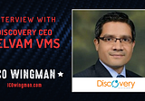 Interview with Discovery IOT CEO Selvam VMS