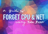 Token Pocket’s Forget CPU & NET Guide