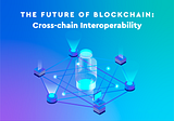🤖The Most Innovative Crosschain Solution #AxelarNetwork