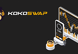Deepdive into what KokoSwap offers