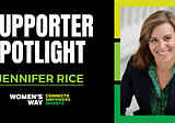 Supporter Spotlight: Meet Jennifer Rice