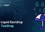 NTX Liquid Earndrop With TosiDrop
