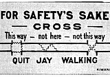 The Invention of ‘Jaywalking’