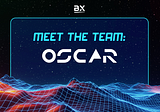 Meet the Team — Oscar, Founder