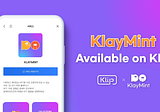 Digital Wallet “Klip” & NFT Marketplace “KlayMint”