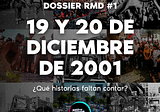 Dossier RMD #1 — 19 y 20 de diciembre de 2001