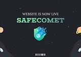 🌠 SAFECOMET Website is now Live! 🌠