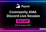 Paycer Community AMA Recap from 2022-August-25
