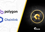 CACHE Gold Integrates Chainlink Proof of Reserve to Secure Tokenized Gold on Polygon