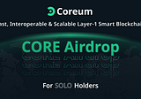 Coreum Airdrop (100M $CORE) for Sologenic community and SOLO holders