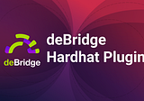 deBridge Hardhat plugin is now live!