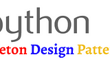 Python: Singleton Design Pattern