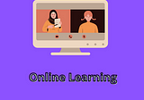 Online Learning Advantages in Career Development