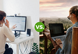 Do you choose working from home or from anywhere?