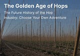 The Golden Age of Hops