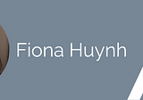 Intern profile: Fiona Huynh