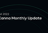 BitCanna Monthly Update — August 2022