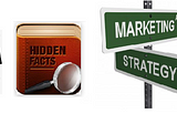 Hidden Facts of Marketing you must know -Secrets revealed