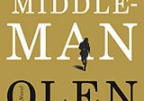 The middleman by Olen Steinhauer