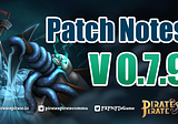 Patch Notes V 0.7.9