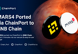 MARS4 Boosts Interoperability with BNB Chain by Using ChainPort