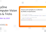 FiftyOne Computer Vision Tips and Tricks — Oct 14, 2022
