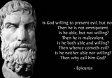 ‘Then why call him God?’— Epicurus never said what everyone thinks he did
