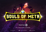 Souls of Meta is launching on TrustPad