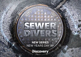Sewereality: Discovery’s “Sewer Divers” series surfaces January 1