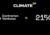 Climate50 2.0 — Contrarian Ventures x 2150