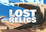 Lost Relics — Upcoming Patch 188