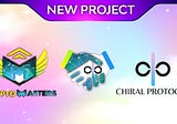 Chiral Protocol $CPF Partner with Crypto Masters.
