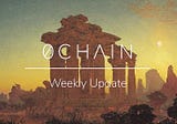 0Chain Weekly Debrief — October 12, 2022