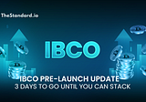 IBCO Launch: 3 days to go until you can stack