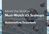 MTB’s Must-Watch: Automotive Insurtech Scaleups in the US