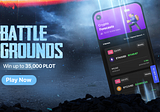 Battlegrounds is back — Grab the chance to win up to 35,000 PLOT