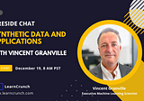 Fireside Chat: Synthetic Data and Applications