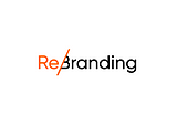 Five reasons why your company should rebrand (with examples)