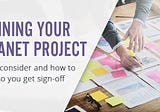 What To Consider When Planning Your Intranet Project