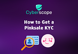 How To Get a Pinksale KYC