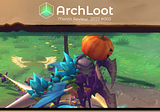 ArchLoot Monthly Review #003