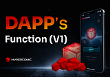 HYPERCOMIC DAPP’s Function (V1)