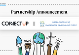 ConnectUP Announces Partnership with Indian Institute of Sustainable Development (IISD)