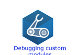 How to debug custom Bicep Modules