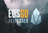 EOS ASIA ACQUIRES THE EOS GO BRAND TO HELP EDUCATE THE BROADER BLOCKCHAIN COMMUNITY